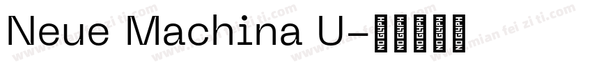 Neue Machina U字体转换